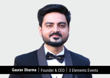 Gaurav Sharma, Founder & CEO, 3 Elements Events | The Business Fame