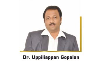 Dr. Uppiliappan Gopalan: A Turnaround Specialist and Renowne...