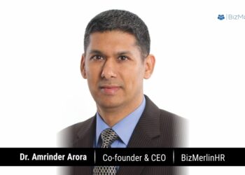 Dr. Amrinder Arora, Co-founder & CEO,BizMerlinHR | The Business Fame